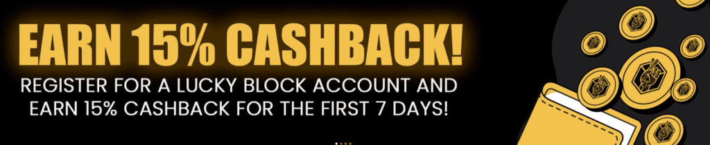 LuckyBlock 15 % Cashback Bonus erhalten